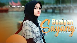 Puspa Indah - Buaiyan Sayang Official Music Video
