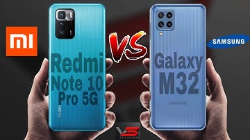 Samsung Galaxy M32 vs Redmi Note 10 Pro By Vs Tv | Full Comparison