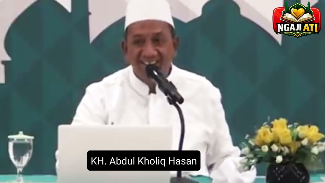 Kajian Hikam ll KH. Abdul Kholiq Hasan ll kehendak ALLAH sesuai keinginan Alloh