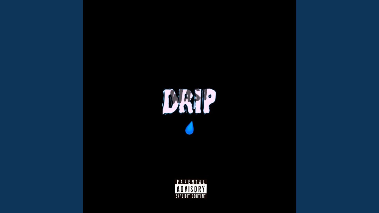 Guarda Drip su YouTube Guarda Drip su YouTube