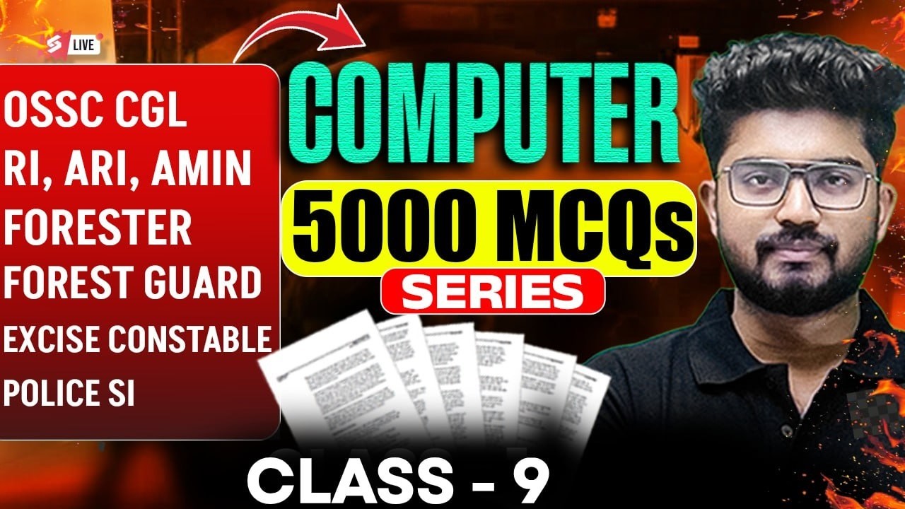 OSSC CGL, RI AMIN Mains, Odisha Forest Guard 2026 | Computer Class | 5000 MCQs Series