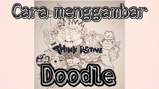 Cara Menggambar Doodle Mudah
