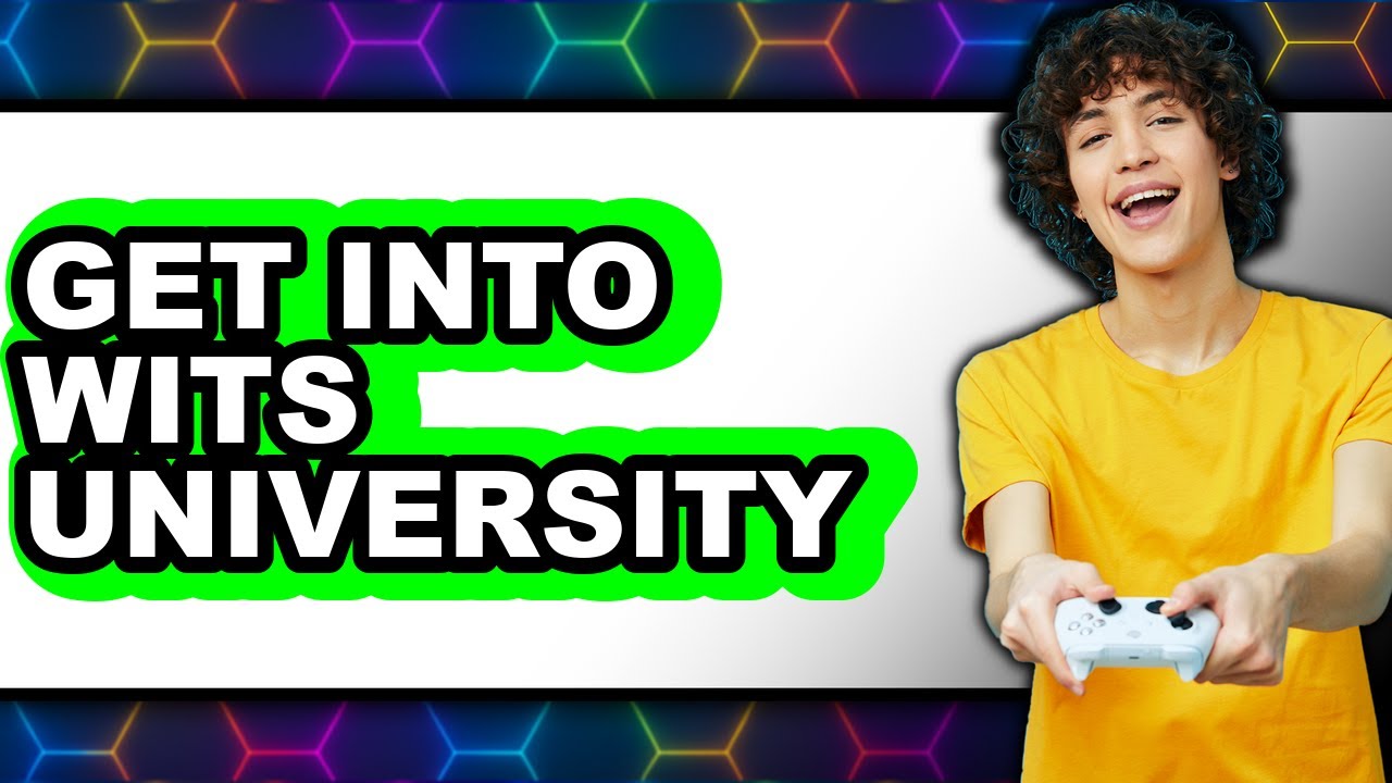 How to Get Into Wits University (NEW Admissions 2025) - YouTube