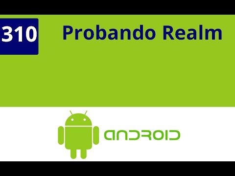 Capítulo 310 - Android Bases de datos Realm, probar proyecto