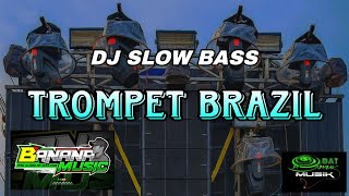 Download Lagu DJ TROMPET BRAZIL SLOW BASS - BANANA MUSIK PRO AUDIO MALANG MP3 Download Lagu DJ TROMPET BRAZIL SLOW BASS - BANANA MUSIK PRO AUDIO MALANG MP3