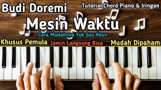 Chord Piano Mesin Waktu Budi Doremi