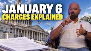 Understanding the January 6th Charges