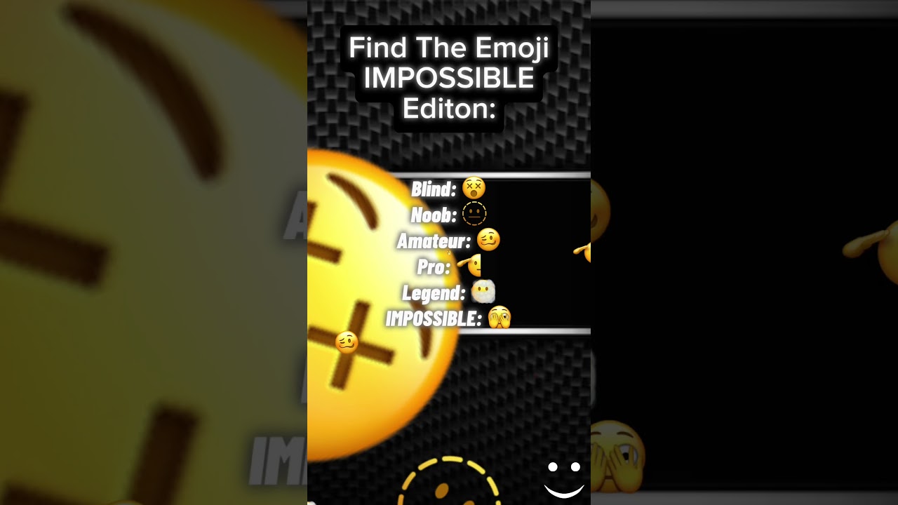 Find The Emoji IMPOSSIBLE Edition! 