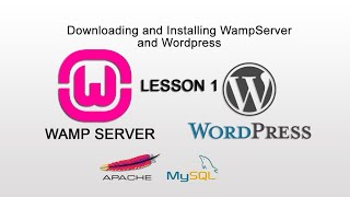 Lesson 1. Downloading and installing WampServer and Wordpress