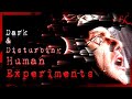 Top 15 Dark & Creepy Human Experiments | Creepy Countdowns