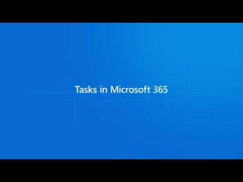Easily manage your tasks across Microsoft 365