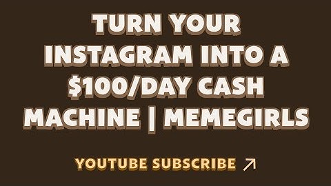 TURN YOUR INSTAGRAM INTO A $100/DAY CASH MACHINE | MEMEGIRLS | MEMEFI New Video Code