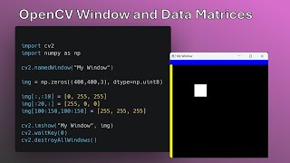 How Create a Named Window and Image Matrix In OpenCV and Manipulate the Matrix Data and Change Color