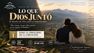 "Lo que Dios juntó": Al principio de la creación | Marcos 10:9 — Ps. Christian Soto