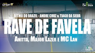 Anitta, Major Lazer e MC Lan - Rave de Favela | RITMO DO BRAZIL (COREOGRAFIA) Resimi