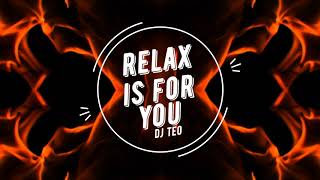 Relax (Dj teo 95) Resimi