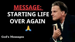 Starting Life Over Again | Special Strength is Coming from Billy Graham