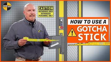 How to Use a Gotcha Stick to Measure if Machine Guarding is Safe Distance from Hazard