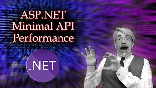  Minimal API Performance