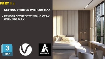3Ds Max + V-Ray - Part 1 : Render Setup Setting Up Vray with 3ds Max