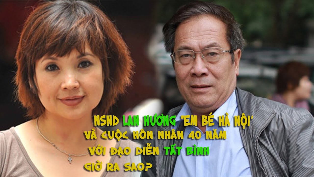 Lan Hương – Tất Bình: Không cưới, không con chung… vẫn bền 40 năm!