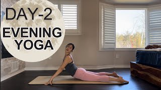 30 Mins 10-Day🌙Evening Yoga Flow|| Day-2 Stretch, Relax, Decompress, Happy, and Feel Good ✨