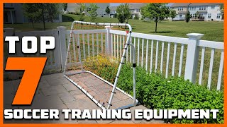 Top 7 Soccer Training Equipment Every Serious Player Needs