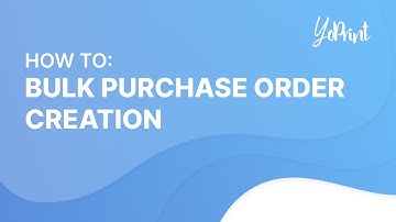 YoPrint | Bulk Purchase Order Creation