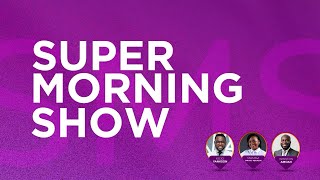 The Super Morning Show | Tuesday, May 28, 2024