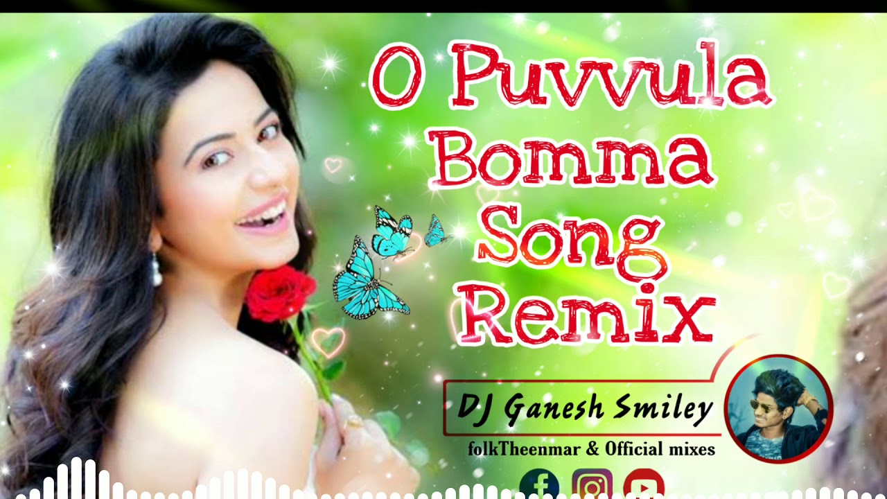 O Puvvula Bomma Shivuni Muddula Gumma Song Remix Dj Ganesh Smiley
