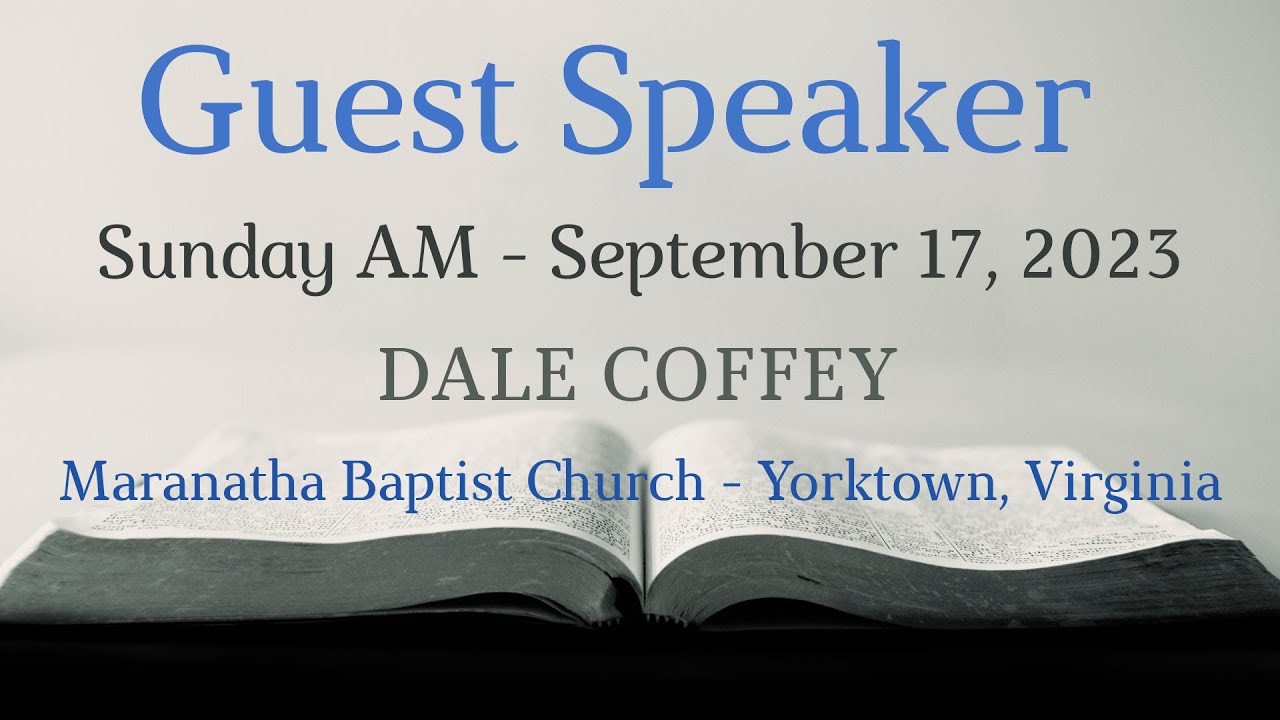 Dale Coffey 09.17.2023 AM YouTube