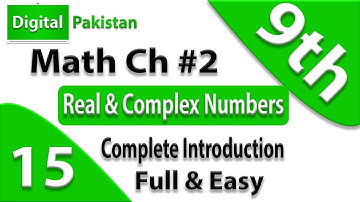 9th class Math Chapter #2 | Introduction Real & Complex Numbers | Real & Complex Numbers