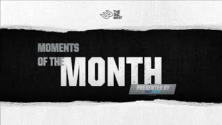 Moments of the Month - May 2024