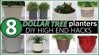 8 DOLLAR TREE PLANTER HACKS | HIGH END DIY PLANTERS | Quick and Easy!