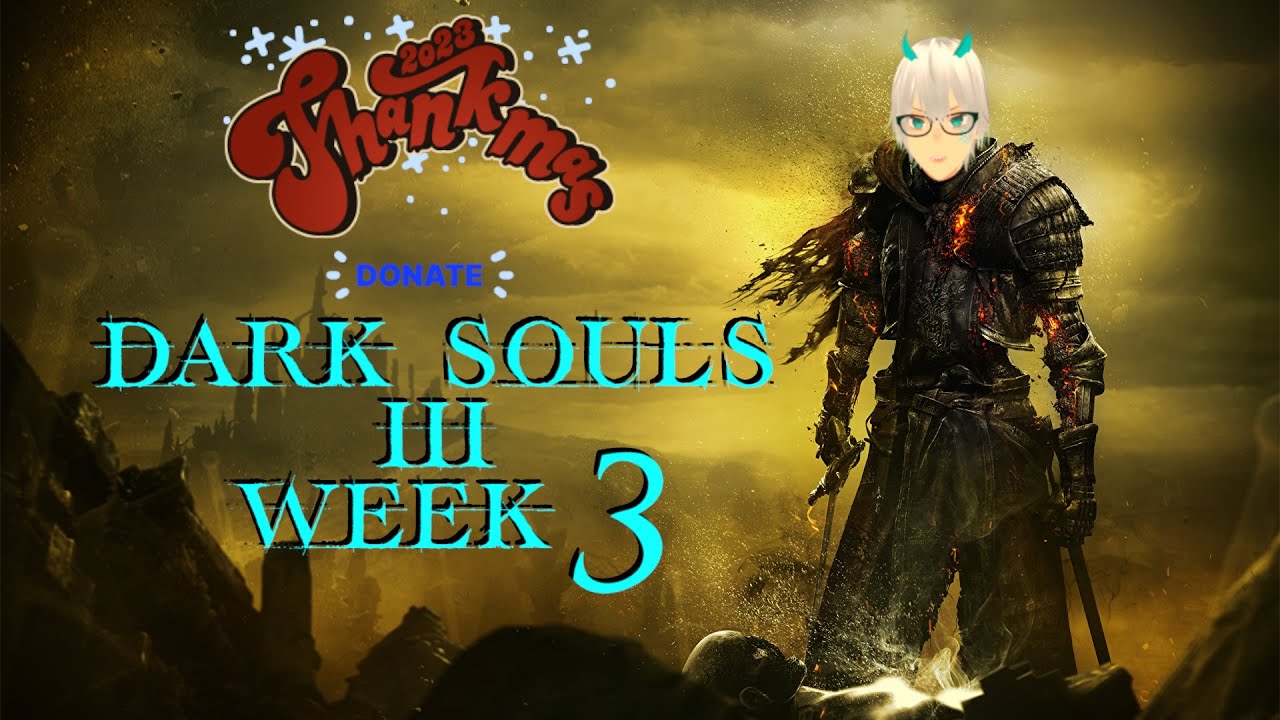 Time to beef up that DMGDark Souls III (Thankmas Stream Day 11) YouTube
