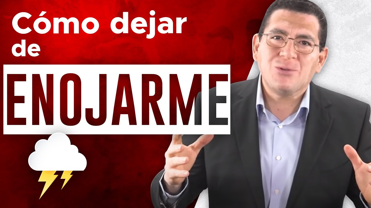 Cómo dejar de ENOJARME por todo y con todos 💥 - 18丨Dr. Armando Duarte