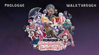 Kumitantei: Old-School Slaughter Walkthrough: Prologue (No Commentary)