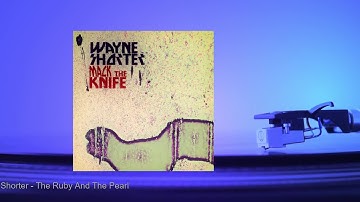 Wayne Shorter - The Ruby And The Pearl