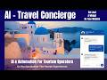 Meet the 24 7 AI Travel Concierge Turning Social Chats into Booked Tours Automatically