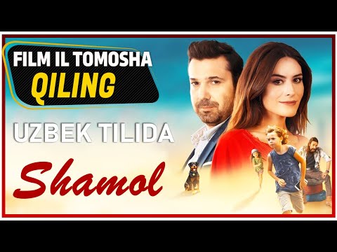 Shamol - Rüzgar | Turk Kino (UZBEK TILIDA) HD