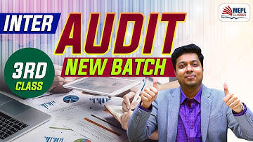 CA/CMA Inter New Batch | AUDIT - Class 3  | MEPL - Mohit Agarwal