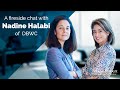 💡Fireside Chat with Nadine Halabi of Dubai Business Women Council (DBWC)