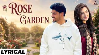 Rose Garden Lyrical Video : Ndee Kundu | Isha Sharma | Haryanvi Song