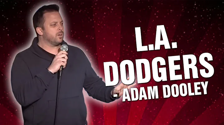 Adam Dooley: L.A. Dodgers (Stand Up Comedy)
