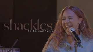 Erica Campbell "Shackles" (Acoustic)