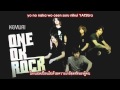 ONE OK ROCK - KEMURI [Thai sub]