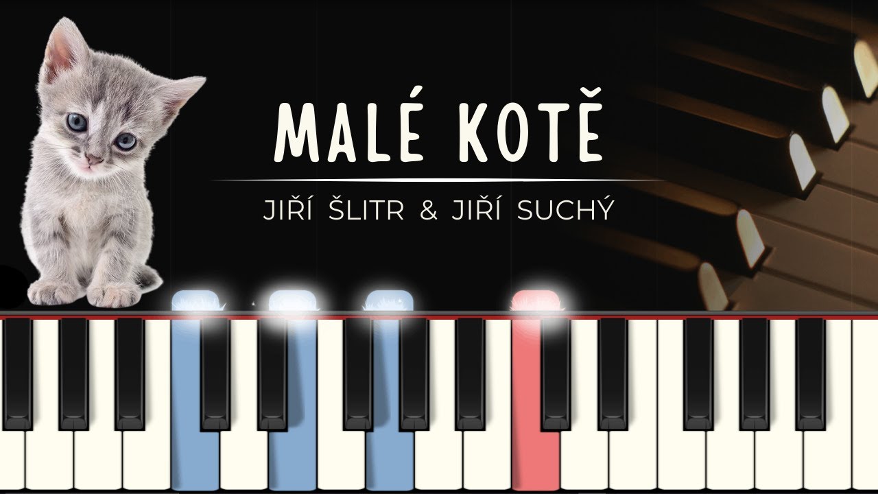Malé kotě (Jiří Šlitr / Jiří Suchý) | noty pro klavír | MIDI | tutoriál ...