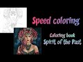 Speed coloring in the book Spirit of the Past