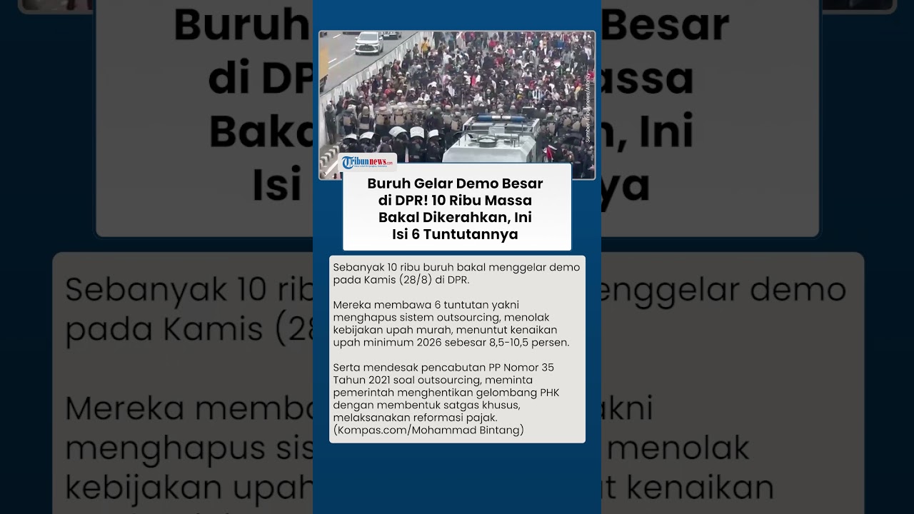 Isi 6 Tuntutan Demo Buruh Besar-besaran 28 Agustus 2025 di DPR yang Bakal Kerahkan 10 Ribu Massa