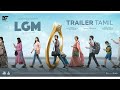 LGM - Let's Get Married Official Tamil Trailer 🎬 | Dhoni Entertainment | Harish Kalyan & Nadiya